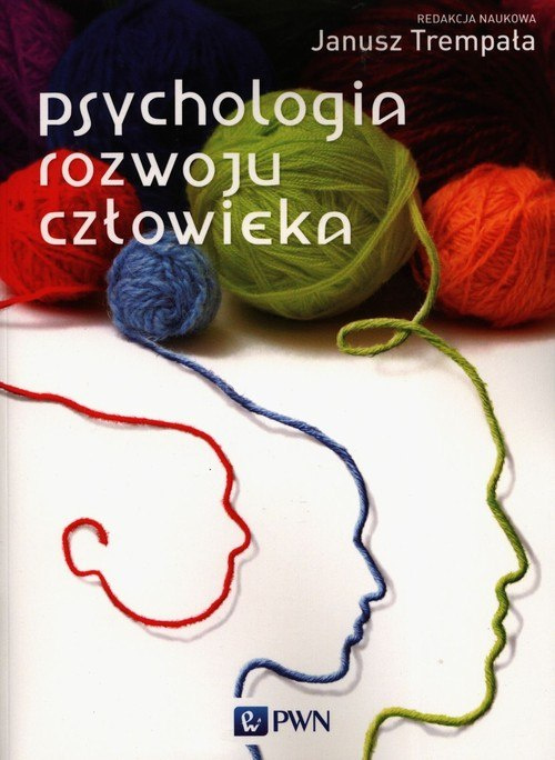 Psychologia Rozwoju Człowieka - Księgarnia Medyczna, Księgarnia ...